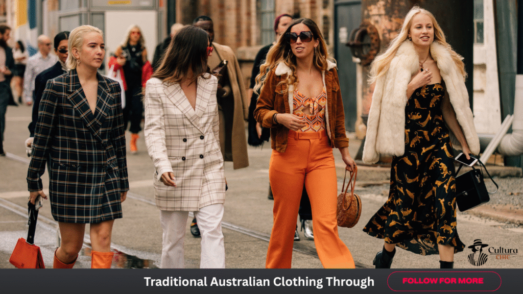 Traditional Australian Clothing Through the Ages