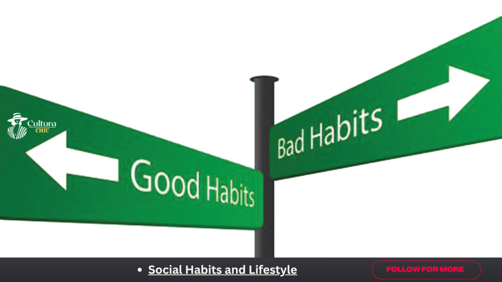 Social Habits and Lifestyle