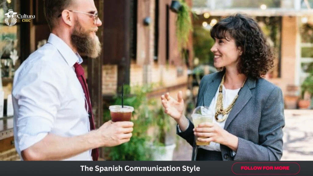 The Spanish Communication Style